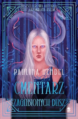 Cmentarz zagubionych dusz (Cmentarze osobliwości, #2)