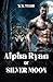 “ALPHA RYAN OF SILVER MOON” by B.B. Tylor