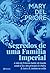 Segredos de uma família imperial (Portuguese Edition)