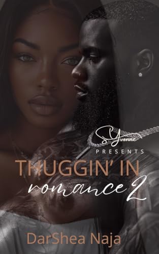 Thuggin' In Romance 2 (Kindle Edition)