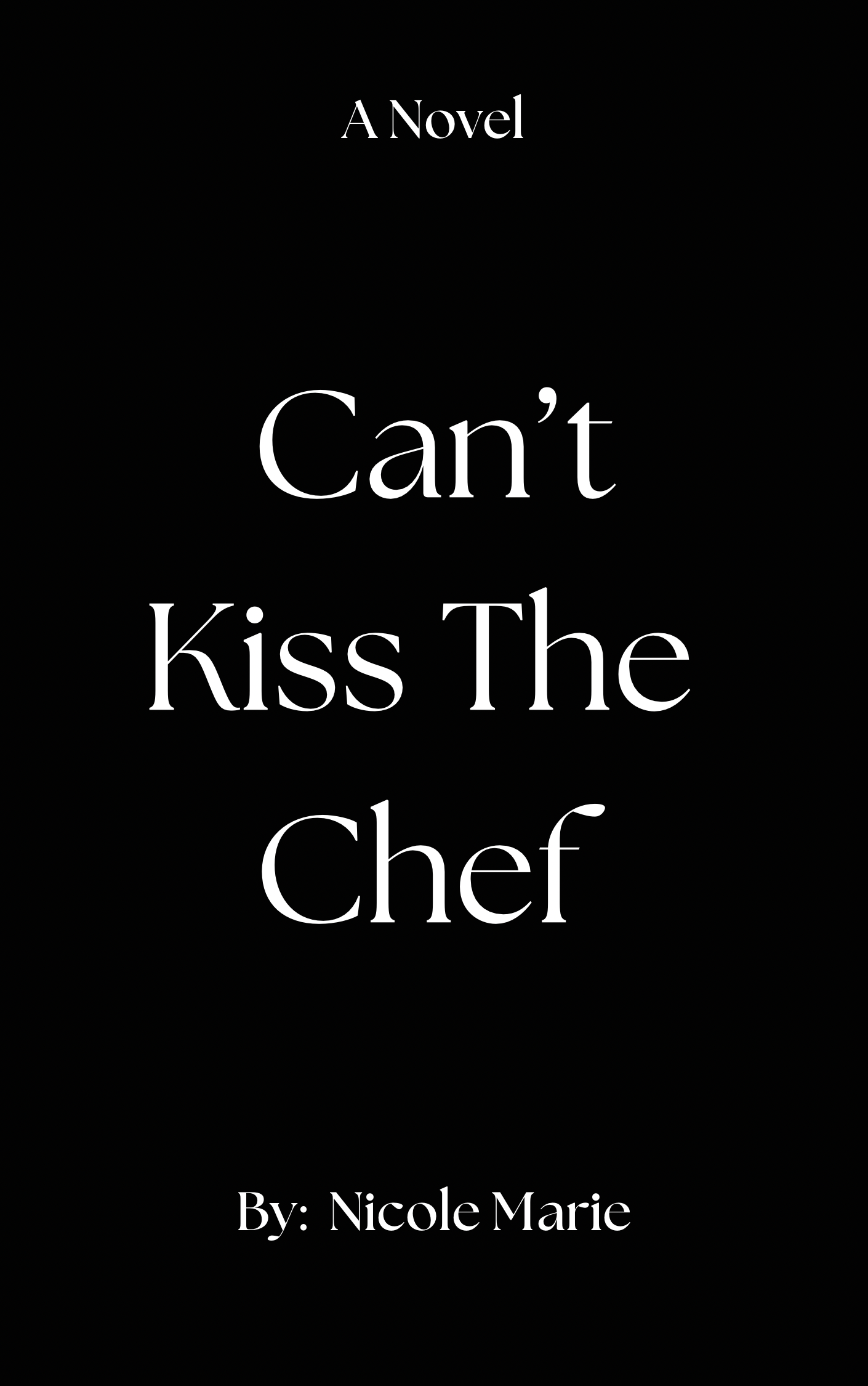 Can't Kiss the Chef