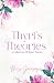 Thyri's Theories: A Collect...