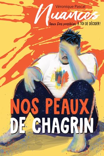 Nos peaux de chagrin (French Edition)