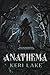 Anathema (The Eating Woods,...
