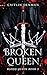 Broken Queen (Blood Queen, #2)