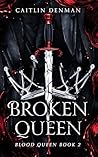 Broken Queen