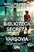 Biblioteca secretă din Varșovia