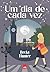 UM DIA DE CADA VEZ by Becky Hunter