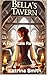 Bella's Tavern: A Fairytale...