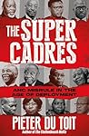 The Super Cadres:...