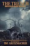 The Trench (Skulldiggery, #5)