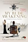 My Rude Awakening by Edward Charles Featherstone