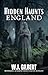 Hidden Haunts by W.J. Gilbert