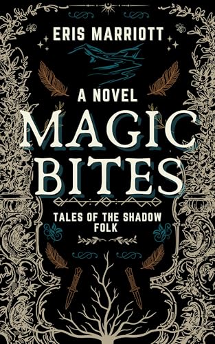 Magic Bites: Tales of the Shadow Folk (Kindle Edition)