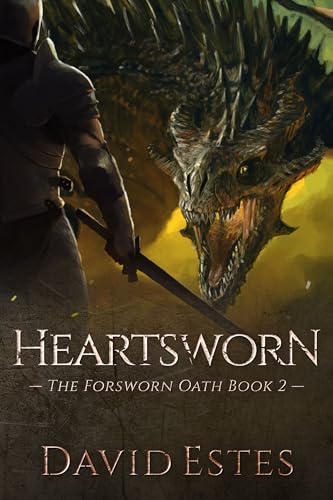 Heartsworn (The Forsworn Oath, #2)