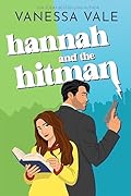 Hannah and the Hitman (The Hitman and The Fixer Book 1)