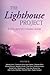 The Lighthouse Project: A Collective Coming Home