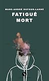 Fatigué mort