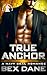 True Anchor: A Navy SEAL Romance (Knight Security)