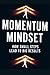 Momentum Mindset: How Small...