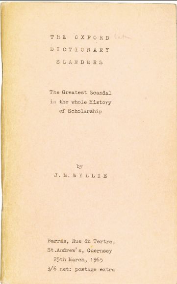 The Oxford Dictionary Slanders,: The greatest scandal in the whole history of scholarship (Paperback)