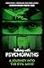 Talking With Psychopaths - A journey into the evil mind: From the No.1 bestselling true crime author