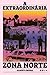 A extraordinária zona norte