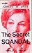 The secret scandal by Harold Pascal