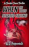 When the Trees Started Falling