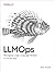LLMOps: Managing Large Language Models in Production