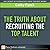 Truth About Recruiting the ...