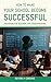How To Make Your School Become Successful by Beverly Greene
