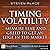 Timing Volatility: Measure Fear and Greed to Get an Edge in the Market