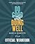 Do Good While Doing Well Of...