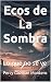Ecos de La Sombra: Lo que n...