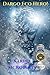 Dargo - Eco Hero! The Classic Tale by Karina McRoberts