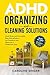 ADHD Organizing and Cleanin...