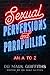 Sexual Perversions and Paraphilias by Mark Griffiths