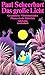 Das Grosse Licht: Gesammelte Münchhausiaden