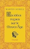 Dix idées reçues ...