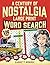 A Century of Nostalgia Larg...