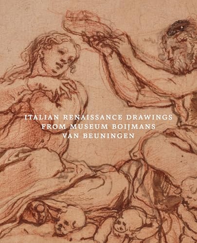 Italian Renaissance Drawings from Museum Boijmans Van Beuningen (Paperback)