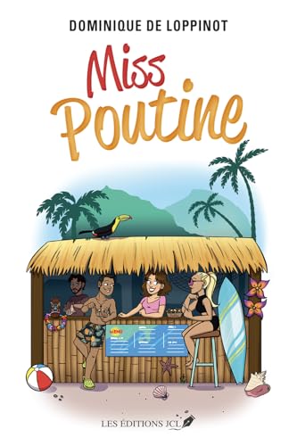 Miss Poutine (French Edition)