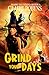 Grind Your Days (Shadow Vale Witches)
