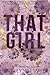 That Girl by Jennilynn Wyer