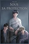 Sous sa protection
