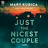 Just the Nicest Couple by Mary Kubica