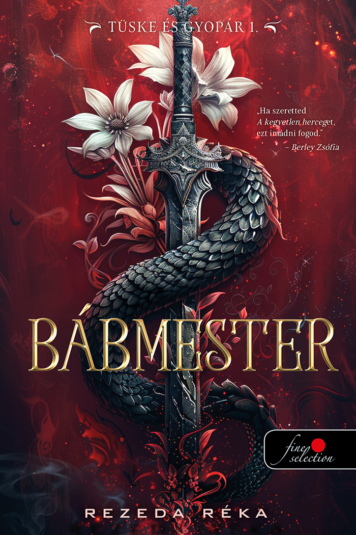 Bábmester  (Tüske és gyopár, #1)