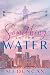 Something in the Water
