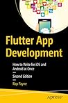 Flutter App Development: How to Write for iOS and Android at Once